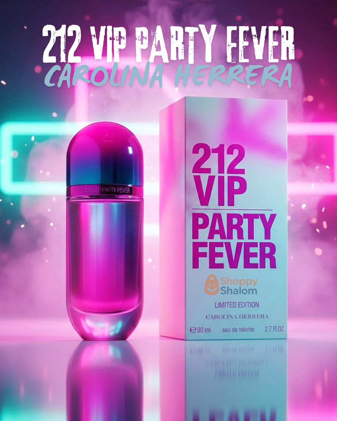 Perfume 212 VIP PARTY FEVER Mujer